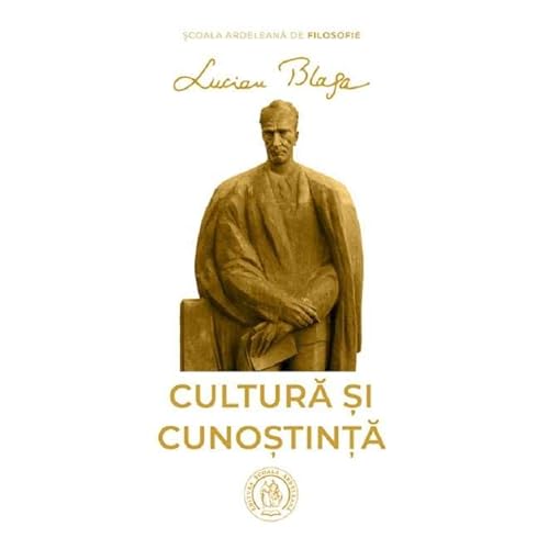 Cultura Si Cunostinta Cultura Si Cunostinta von Scoala Ardeleana