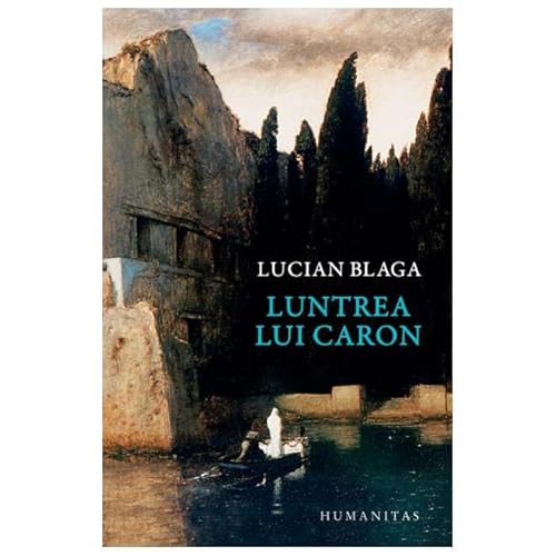 Luntrea Lui Caron von Humanitas