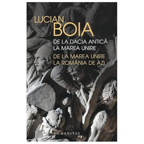 De La Dacia Antica La Marea Unire, De La Marea Unire La Romania De Azi