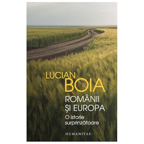 Romanii Si Europa von Humanitas