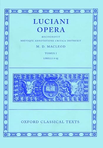 Opera: Volume I: Books I-XXV (Oxford Classical Texts)