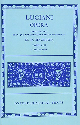 Opera: Volume III: Books XLIV-LXVIII (Oxford Classical Texts)