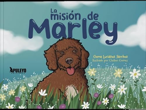 La misión de Marley La misión de Marley von Apuleyo Ediciones