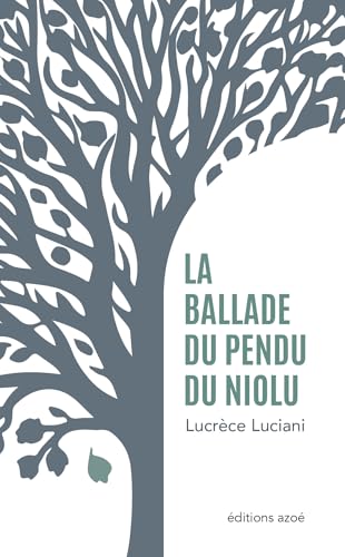 LA BALLADE DU PENDU DU NIOLU von AZOE