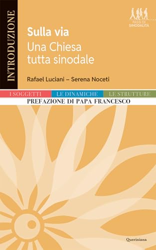 Sulla via. Una chiesa tutta sinodale von Queriniana