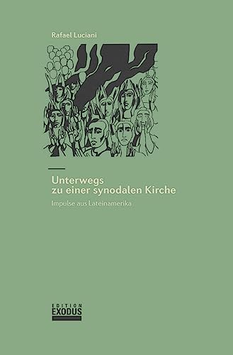 Unterwegs zu einer synodalen Kirche: Impulse aus Lateinamerika Unterwegs zu einer synodalen Kirche: Impulse aus Lateinamerika