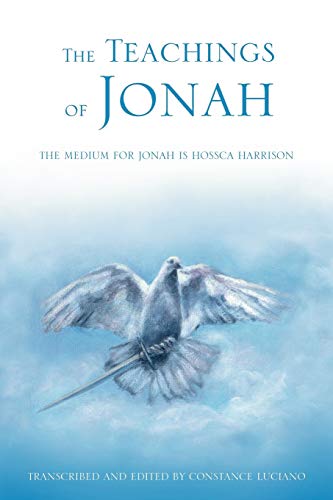 The Teachings of Jonah: The Medium for Jonah is Hossca Harrison