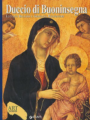Duccio di Buoninsegna (Dossier d'art, Band 193) von Giunti Editore