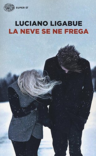 La neve se ne frega (Super ET)