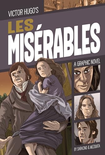 Victor Hugo's Les Miserables: A Graphic Novel (Graphic Revolve: Classic Fiction)