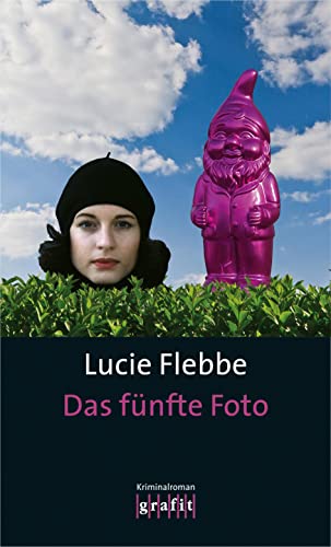 Das fünfte Foto: Kriminalroman (Lila Ziegler) von Grafit Verlag