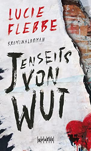 Jenseits von Wut: Kriminalroman