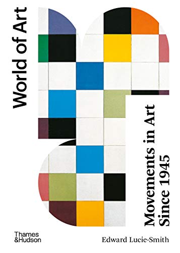 Movements in Art Since 1945: Second Edition (World of Art)