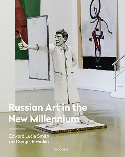 Russian Art in the New Millennium