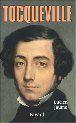 Tocqueville : Les sources aristocratiques de la liberté von Fayard