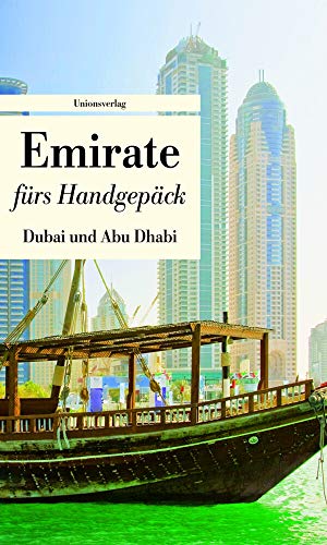 Emirate fürs Handgepäck von Unionsverlag