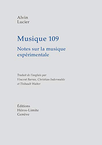 Musique 109: Notes sur la musique expérimentale von HEROS LIMITE