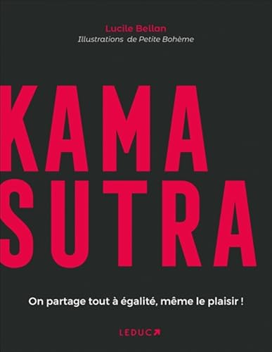 Kamasutra: On partage tout à égalité, même le plaisir ! von LEDUC.S