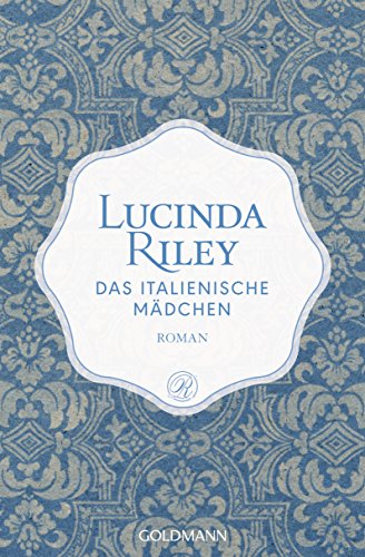 Das italienische Mädchen: Roman - Limitierte Sonderedition mit Perlmutt-Einband von Goldmann