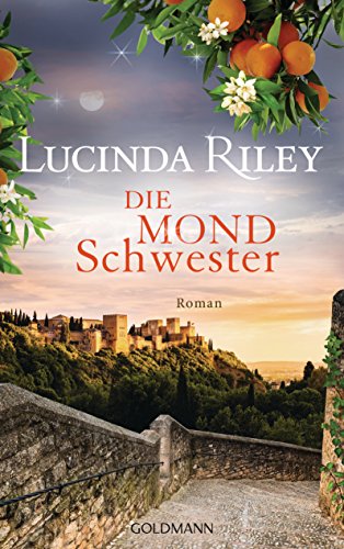 Die Mondschwester: Roman (Die sieben Schwestern, Band 5)