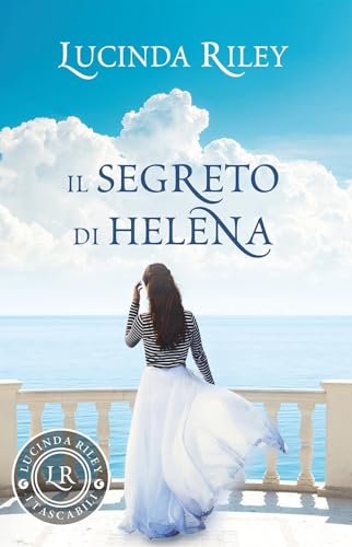 Il segreto di Helena (I tascabili di Lucinda Riley) Il segreto di Helena (I tascabili di Lucinda Riley)