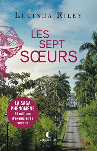 Sept Soeurs - Tome 1: La saga phénomène