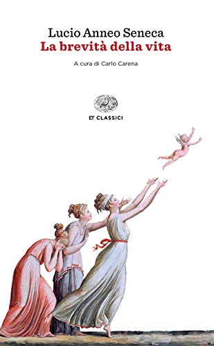 La brevità della vita (ET Classici, Band 575762057)