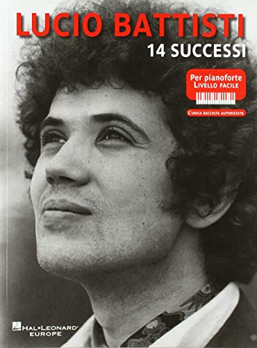Lucio Battisti - 14 successi per pianoforte facile Lucio Battisti - 14 successi per pianoforte facile von Hal Leonard Europe