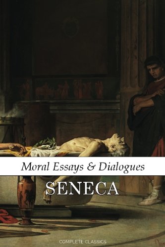 Moral Essays & Dialogues