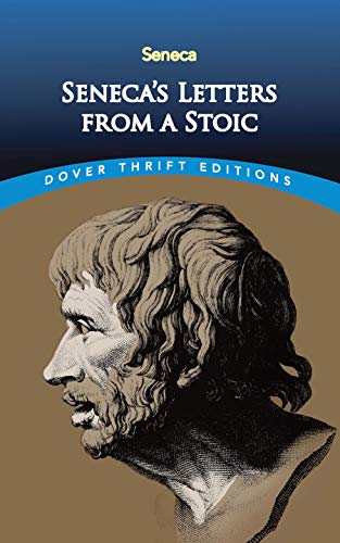 Seneca's Letters from a Stoic (Dover Thrift Editions)