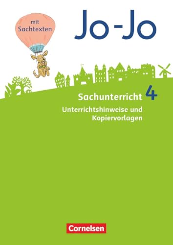 Jo-Jo Sachunterricht|NULL|Neubearbeitung 2016|4. Schuljahr|NULL|NULL|Unterrichtshinweise und Kopiervorlagen|NULL von Cornelsen Verlag