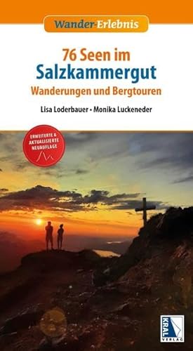76 Seen im Salzkammergut: Wanderungen und Bergtouren