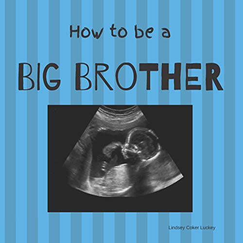 How to be a Big Brother: Picture Book for Photo Prop