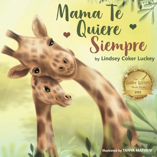 Mama Te Quiere Siempre von Independently published