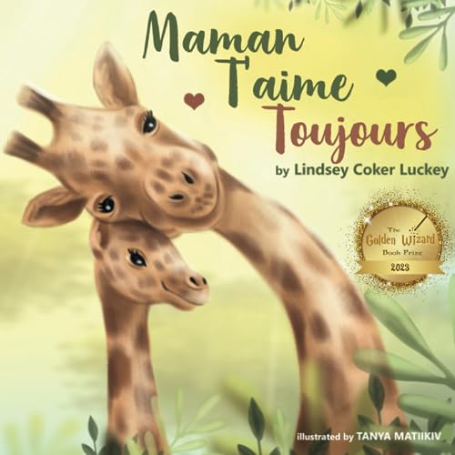 Maman T'aime Toujours von Independently published