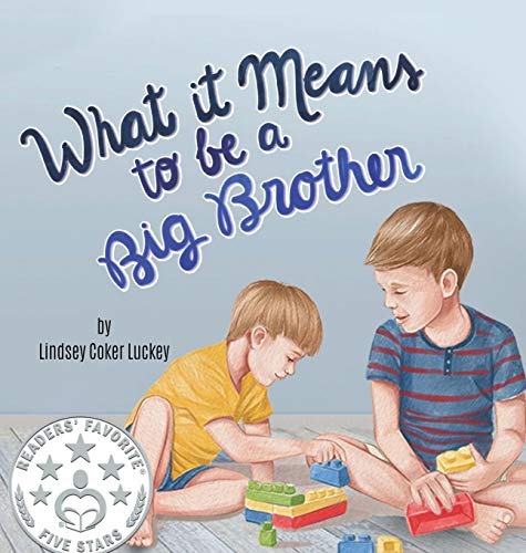 What it Means to be a Big Brother von Lindsey Coker Luckey