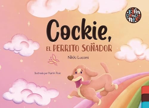 Cockie, el perrito soñador Cockie, el perrito soñador von Editorial Rimpompante