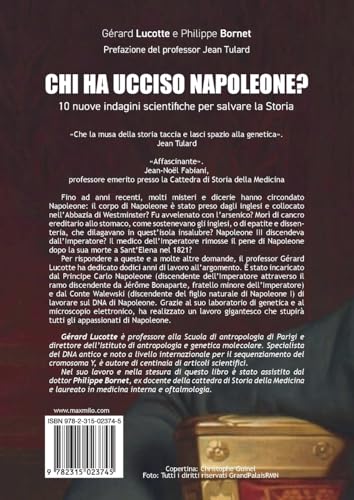 Chi ha ucciso Napoleone?: 10 nuove indagini scientifiche per salvare la Storia von Max Milo Editions