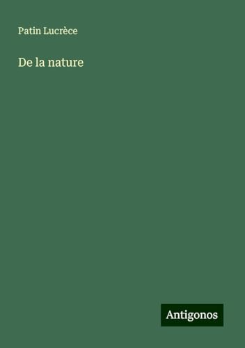 De la nature von Antigonos Verlag