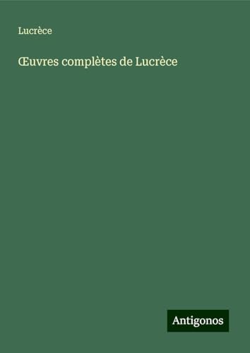 ¿uvres complètes de Lucrèce von Antigonos Verlag