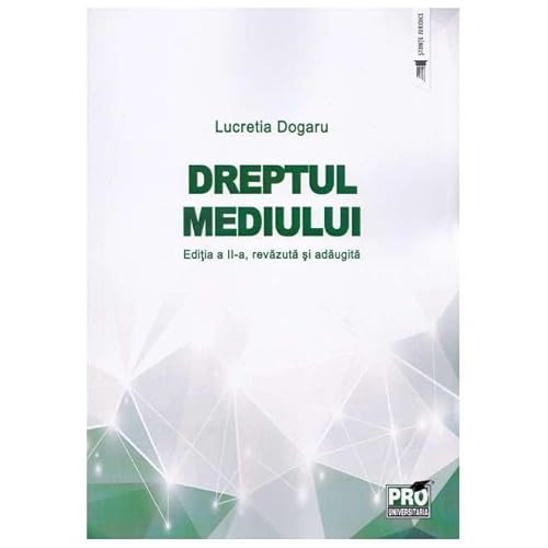 Dreptul Mediului Dreptul Mediului von Pro Universitaria