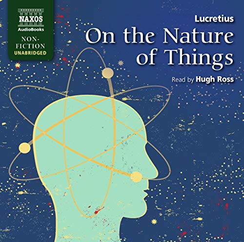 On the Nature of Things (Naxos Non Fiction) von ROSS,HUGH