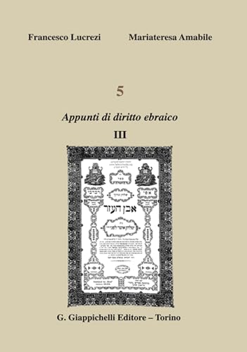 5. Appunti di diritto ebraico (Vol. 3) von Giappichelli