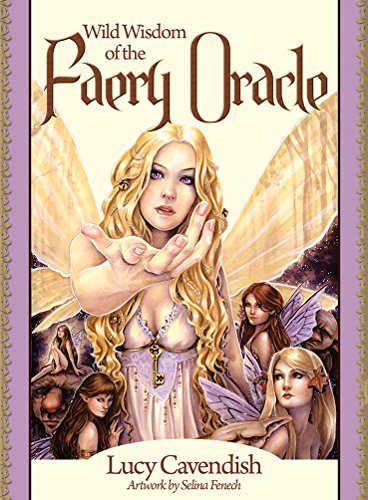 Wild Wisdom of the Faery Oracle: Oracle Card and Book Set von Blue Angel Gallery