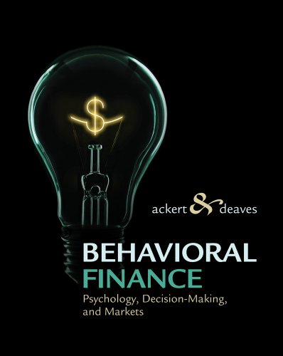 Behavioral Finance: Psychology, Decision-Making, and Markets von Cengage Learning