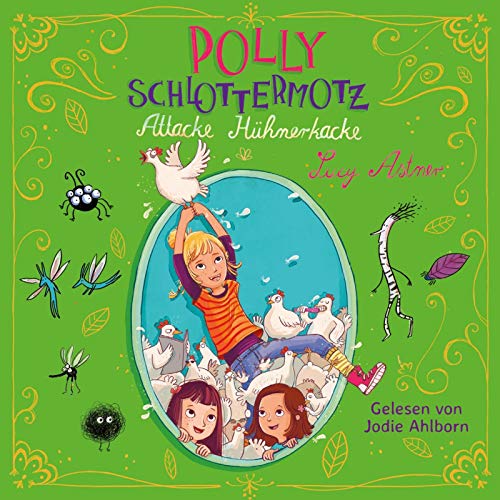 Polly Schlottermotz 3: Attacke Hühnerkacke: 2 CDs (3)