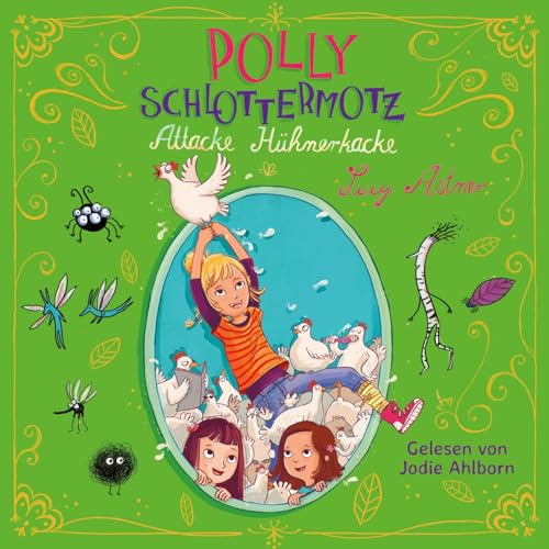 Polly Schlottermotz 3: Attacke Hühnerkacke: 2 CDs (3)