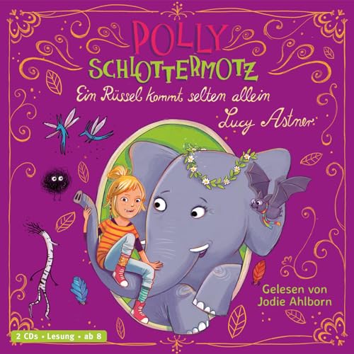 Polly Schlottermotz 2: Ein Rüssel kommt selten allein: 2 CDs (2)