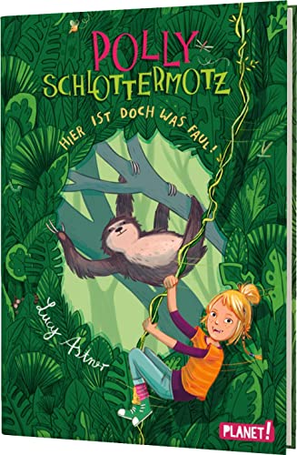 Polly Schlottermotz 5: Hier ist doch was faul!: Lustiges Dschungel-Leseabenteuer für Kinder ab 8 Jahren mit starkem Vampir-Mädchen (5)