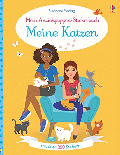 Mein Anziehpuppen-Stickerbuch: Meine Katzen: Mit über 250 Stickern (Meine Anziehpuppen-Stickerbücher) von Usborne